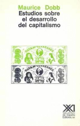 ESTUDIOS SOBRE EL DESARROLLO DEL CAPITALISMO