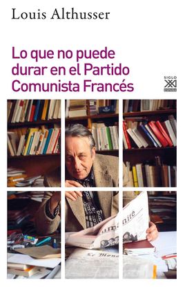 LO QUE NO PUEDE DURAR EN EL PARTIDO COMUNISTA FRANC�S