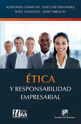 �TICA Y RESPONSABILIDAD EMPRESARIAL