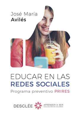 EDUCAR EN LAS REDES SOCIALES. PROGRAMA PREVENTIVO PRIRES