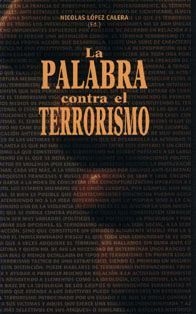 LA PALABRA CONTRA EL TERRORISMO