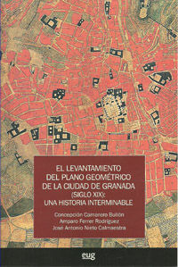 EL LEVANTAMIENTO DEL PLANO GEOMTRICO DE LA CIUDAD DE GRANADA (SIGLO XIX): UNA H