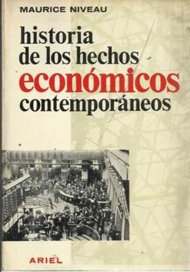 HISTORIA DE LOS HECHOS ECONMICOS CONTEMPORNEOS