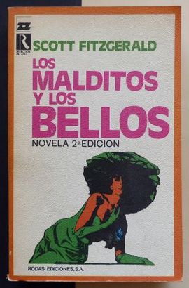 MALDITOS Y LOS BELLOS, LOS