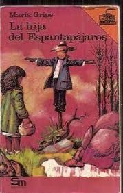 LA HIJA DEL ESPANTAPJAROS