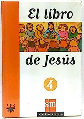 LIBRO DE JESÚS, 4  EDUCACIÓN PRIMARIA