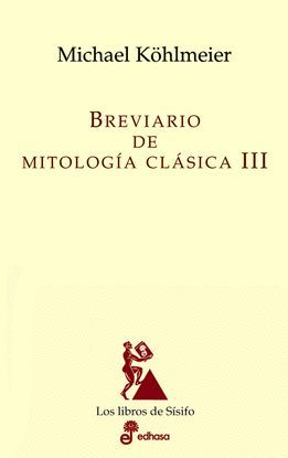 BREVIARIO DE MITOLOGIA CLSICA III