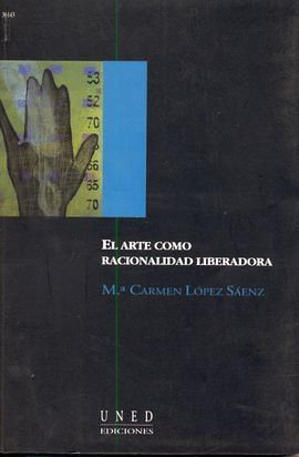 EL ARTE COMO RACIONALIDAD LIBERADORA