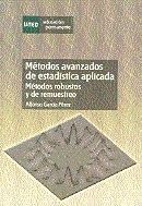 MTODOS AVANZADOS DE ESTADSTICA APLICADA. MTODOS ROBUSTOS Y DE REMUESTREO