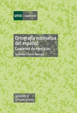 ORTOGRAFA NORMATIVA DEL ESPAOL.CUADERNO DE EJERCICIOS. VOL-II