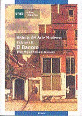 HISTORIA DEL ARTE MODERNO. EL BARROCO. VOL-III