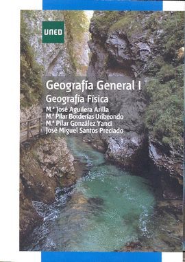 GEOGRAFA GENERAL I. GEOGRAFA FSICA
