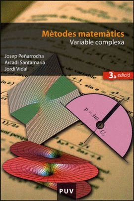 MTODES MATEMTICS. VARIABLE COMPLEXA (3A ED.)