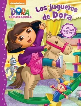 LOS JUGUETES DE DORA (DORA LA EXPLORADORA. ACTIVIDADES)