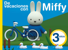 DE VACACIONES CON MIFFY - 3 AOS (CUADERNOS DE ACTIVIDADES DE MIFFY)