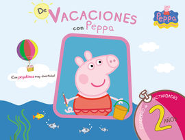 DE VACACIONES CON PEPPA - 2 AOS (PEPPA PIG. CUADERNO DE ACTIVIDADES)