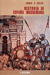 HISTORIA DE ESPAA MUSULMANA