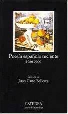 POESÍA ESPAÑOLA RECIENTE (1980-2000)