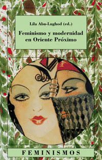 FEMINISMO Y MODERNIDAD EN ORIENTE PRXIMO