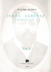 ISAAC ALBNIZ, I (SU OBRA PARA PIANO)