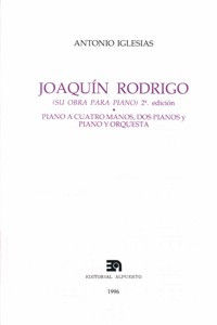 JOAQUN RODRIGO (SU OBRA PARA PIANO)