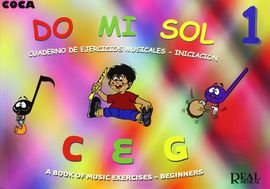 DO MI SOL. CUADERNO DE EJERCICIOS MUSICALES. INICIACION