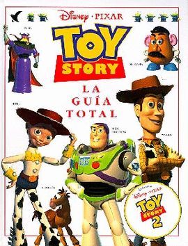 TOY STORY. LA GUA TOTAL