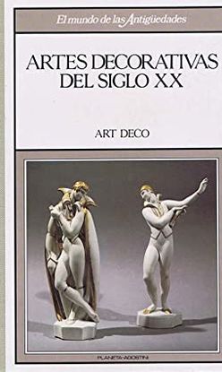 LAS ARTES DECORATIVAS DEL SIGLO XX