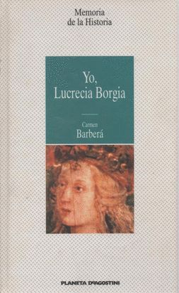 YO, LUCRECIA BORGIA