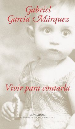 VIVIR PARA CONTARLA