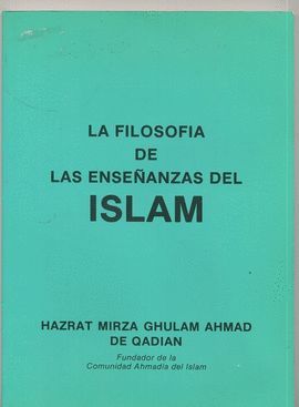 FILOSOFA DE LAS ENSEANZAS DEL ISLAM, LA