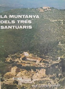 LA MUNTANYA DELS TRES SANTUARIS