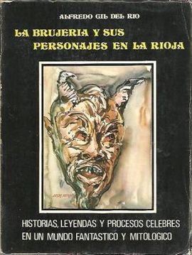 BRUJERIA Y SUS PERSONAJES EN LA RIOJA, LA