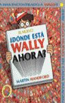 NUEVO DONDE ESTA WALLY AHORA?