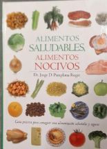 ALIMENTOS SALUDABLES, ALIMENTOS NOCIVOS