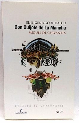 EL INGENIOSO HIDALGO DON QUIJOTE DE LA MANCHA TI