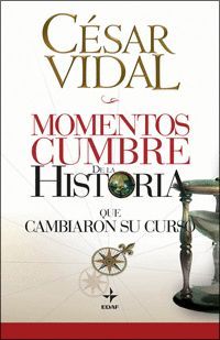 MOMENTOS CUMBRE DE LA HISTORIA