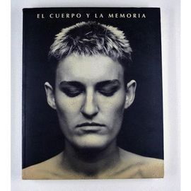EL CUERPO Y LA MEMORIA