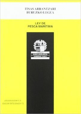 ITSAS ARRANTZARI BURUZKO LEGEA = LEY DE PESCA MARTIMA