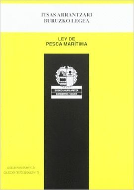 ITSAS ARRANTZARI BURUZKO LEGEA = LEY DE PESCA MARTIMA