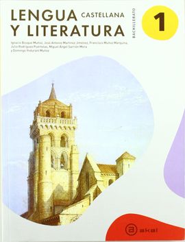 LENGUA CASTELLANA Y LITERATURA, 1 BACHILLERATO