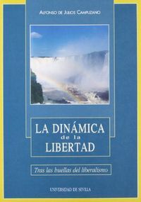 LA DINMICA DE LA LIBERTAD