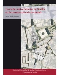 LAS SEDES UNIVERSITARIAS DE SEVILLA