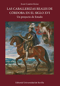 LAS CABALLERIZAS REALES DE CRDOBA EN EL SIGLO XVI.