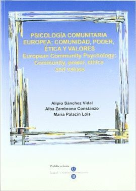 PSICOLOGA COMUNITARIA EUROPEA: COMUNIDAD, PODER, TICA Y VALORES. EUROPEAN COMM