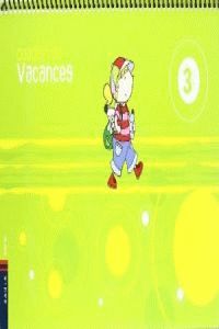 Q.VACANCES 3 ANYS+CONTE