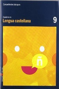 CUADERNO LENGUA CASTELLANA 9 CICLE MITJ COMPETNCIES BSIQUES