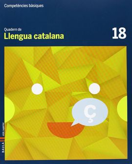 QUADERN LLENGUA CATALANA 18 CICLE SUPERIOR COMPETNCIES BSIQUES