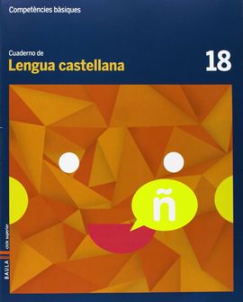 CUADERNO LENGUA CASTELLANA 18 CICLE SUPERIOR COMPETNCIES BSIQUES