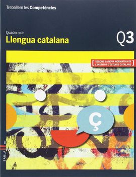 TREBALLEM LES COMPETNCIES Q3 LLENGUA CATALANA ESO